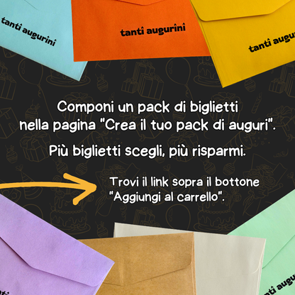 componi il tuo pack di auguri nella pagina dedicata "crea il tuo pack di auguri"